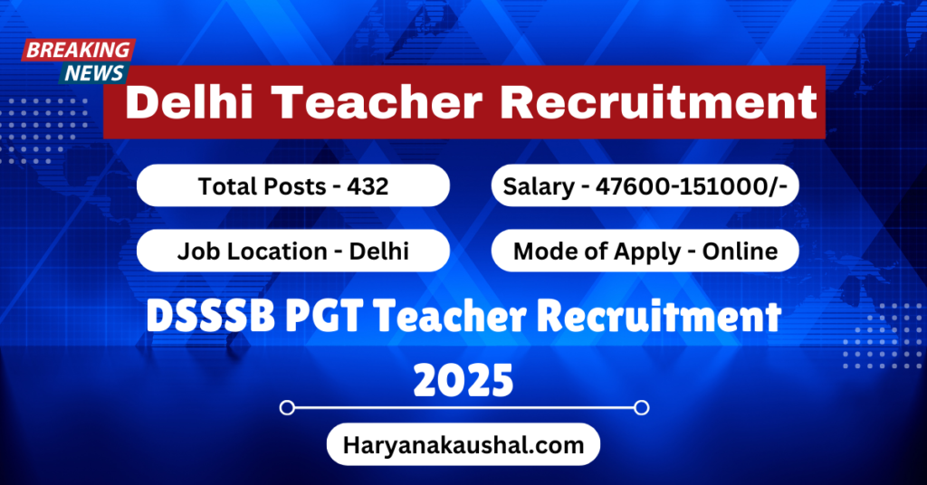 DSSSB PGT Teacher Recruitment 2025